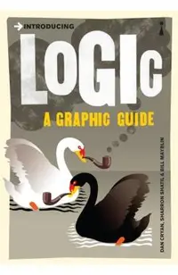 Introducing Logic: A Graphic Guide