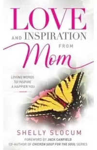 Love and Inspiration from Mom