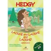 Hedgy Laughs and Laughs and Laughs. Adventure 1