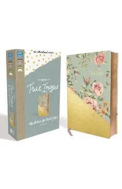 NIV, True Images Bible, Imitation Leather, Blue/Gold: The Bible for Teen Girls