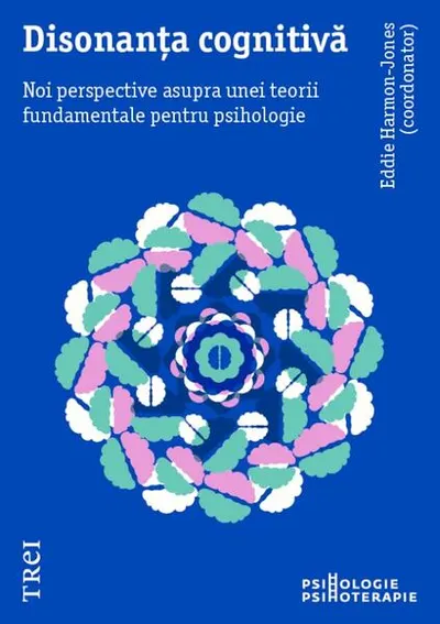 Disonanța cognitivă - Paperback brosat - Eddie Harmon-Jones