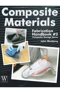 Composite Materials Fabrication Handbook #2