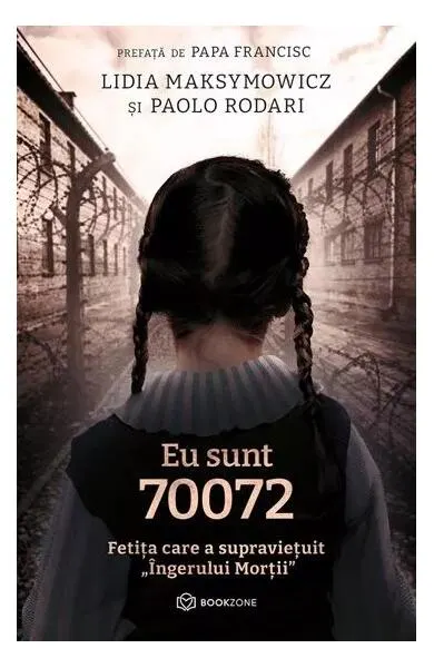 Eu sunt 70072 - Paperback - Lidia Maksymowicz, Paolo Rodari