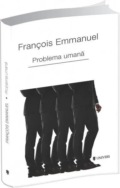Problema umană - Paperback brosat - Francois Emmanuel