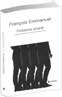 Problema umană - Paperback brosat - Francois Emmanuel