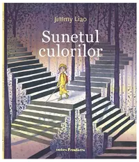 Sunetul culorilor - Paperback brosat - Jimmy Liao