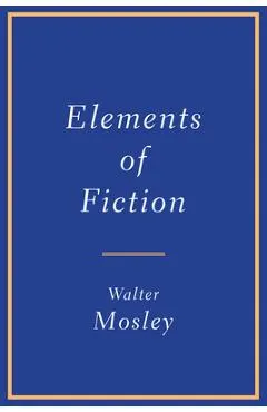 Elements of Fiction