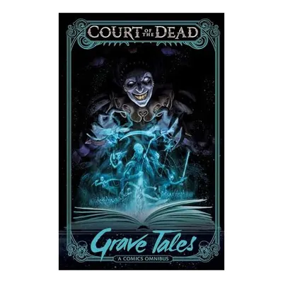 Court of the Dead : Grave Tales