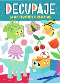 Decupaje și activități creative - Paperback