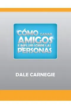 Como ganar amigos y influir sobre las personas
