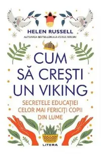 Cum sa cresti un viking