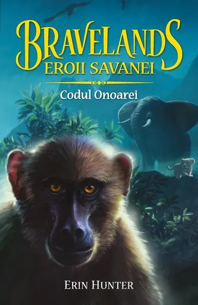 Bravelands. Eroii savanei. Codul Onoarei (Vol.2) - Paperback brosat - Erin Hunter