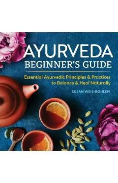 Ayurveda Beginner's Guide