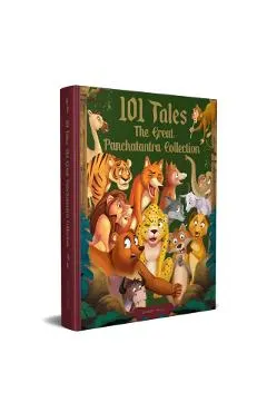 101 Tales the Great Panchatantra Collection: Collection of Witty Moral Stories for Kids for Personality Development (Hardback)