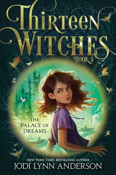 Thirteen Witches: The Palace of Dreams (Book 3)