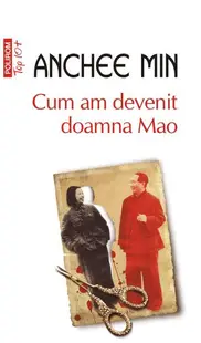 Cum am devenit doamna Mao (Top 10+) - Paperback brosat - Anchee Min