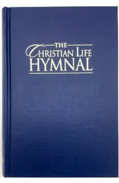 The Christian Life Hymnal