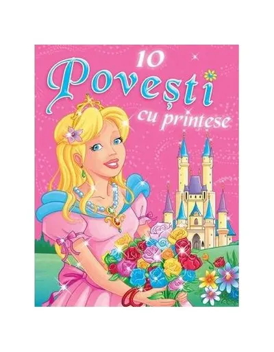 10 povești cu prințese - Hardcover - ***