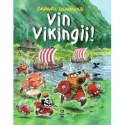 Vin vikingii!