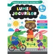 Lumea jocurilor. Exercitii si activitati distractive 4+ ani