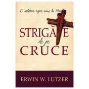 Strigate de pe cruce