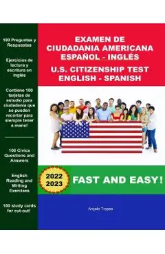 Examen de Ciudadania Americana Espanol y Ingles: U.S. Citizenship Test English and Spanish