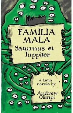 Familia Mala: Saturnus Et Iuppiter