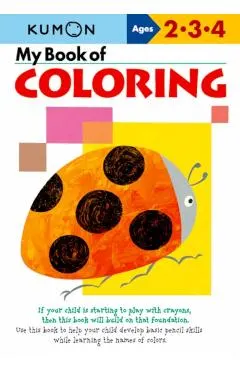 My Book of Coloring: Ages 2-3-4