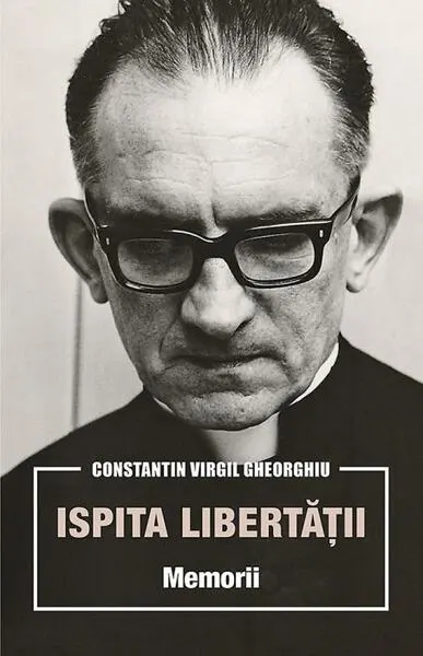 Ispita libertății. Memorii - Paperback brosat - Constantin Virgil Gheorghiu