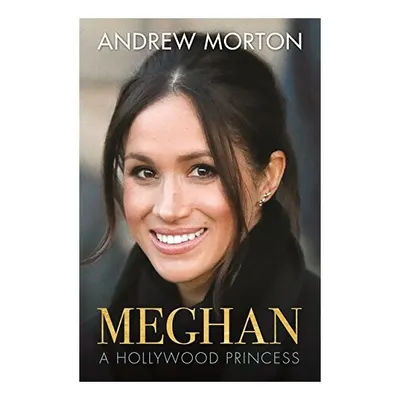 Meghan: A Hollywood Princess