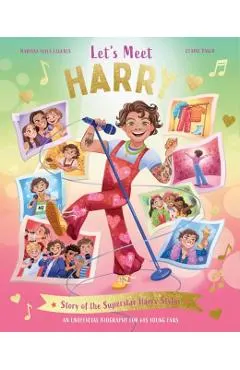 Let's Meet Harry: Story of the Superstar Harry Styles