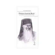 Parintele Ioanichie Balan, cel cu Hristos in inima si niciodata singur