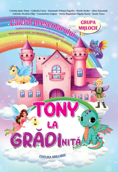 Tony la gradinita - caietul prescolarului