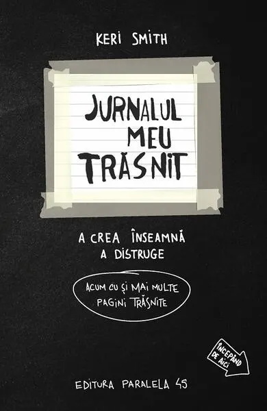 Jurnalul meu trăsnit - în alb și negru. Acum cu și mai multe pagini trăsnite - Paperback - Keri Smith
