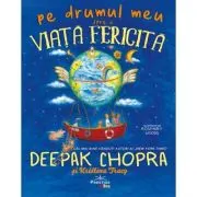 Pe drumul meu spre o viata fericita