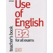 Use of English B2 for all exams Teacher's book