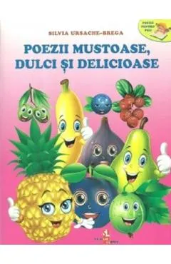 Poezii mustoase, dulci si delicioase