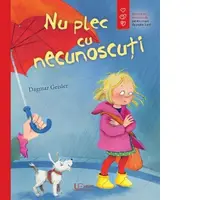Nu plec cu necunoscuti