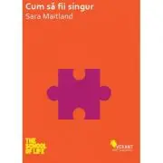 Cum sa fii singur