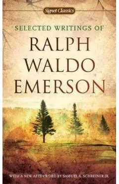 Selected Writings of Ralph Waldo Emerson