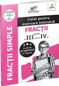 Fractii. Caiet pentru exersare intensiva