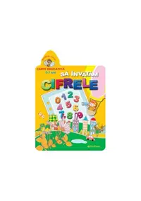Să învățăm cifrele. Grădinița veselă - Paperback brosat - ***