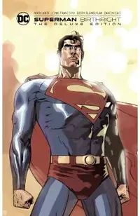 Superman: Birthright the Deluxe Edition