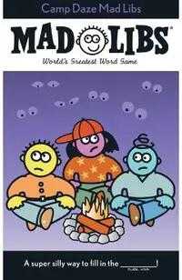 Camp Daze Mad Libs