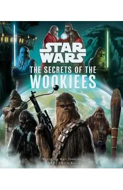 Star Wars: The Secrets of the Wookiees