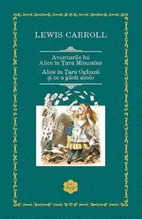 Aventurile lui Alice in Tara Minunilor. Alice in Tara Oglinzii