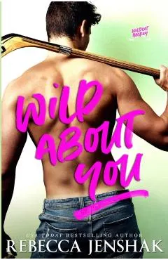 Wild About You