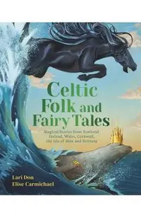 Celtic Folk and Fairy Tales