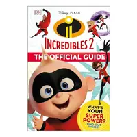 Disney Pixar : the Incredibles 2