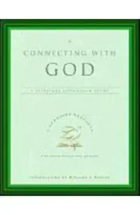 Connecting with God: A Spiritual Formation Guide